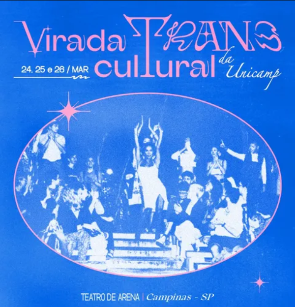 Virada TransCultural em Campinas pressiona por cotas trans na Unicamp 
